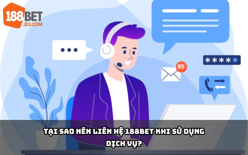 Liên hệ 188Bet để được giải đáp thắc mắc, hỗ trợ kỹ thuật và trải nghiệm dịch vụ cá cược an toàn, uy tín