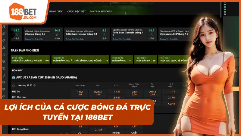 Lợi ích có được khi tham gia cá cược bóng đá tại 188bet