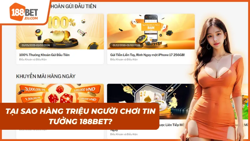 Lý do hàng triệu cược thủ gắn bó lâu dài với 188BET