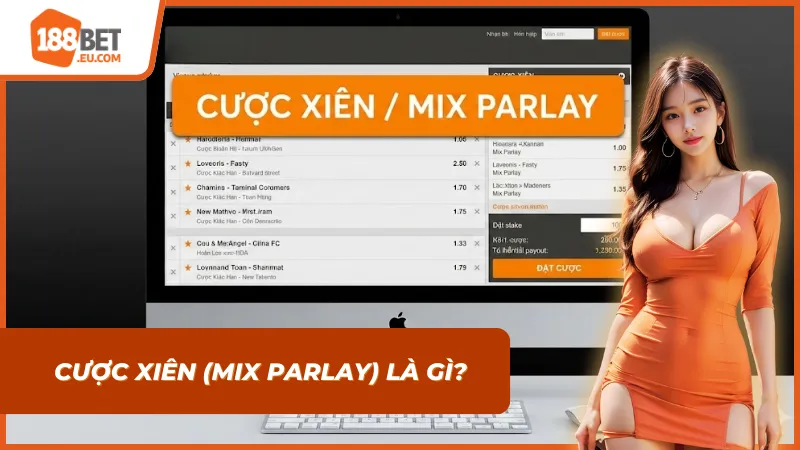 Khái niệm kèo xiên bóng đá và tính chất nổi bật